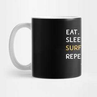 Surfskate, Eat Sleep Surf skate repeat. Mug